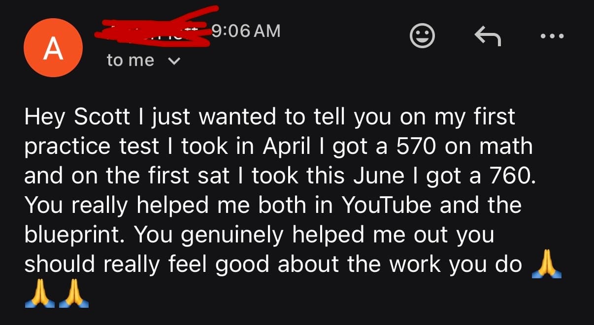 Message from Aryan: his SAT math went from 570 to 760 after working with Scott