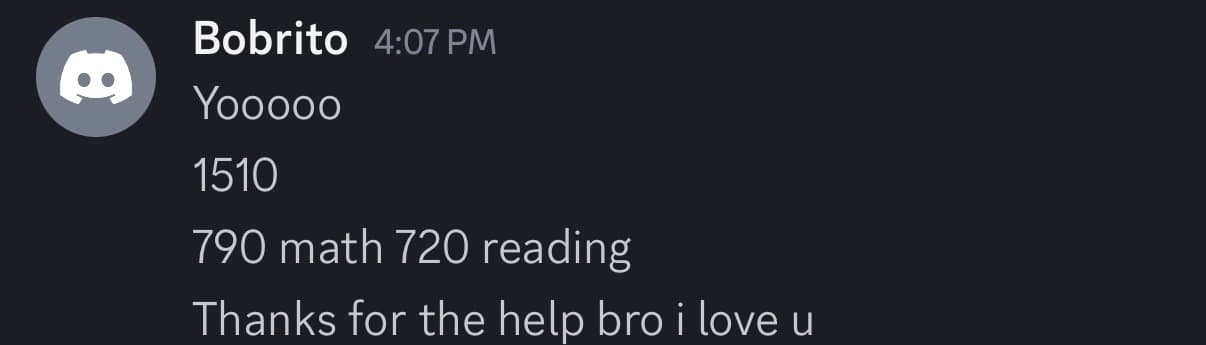 Message from Bobrito: a 1510, with 790 math and 720 reading