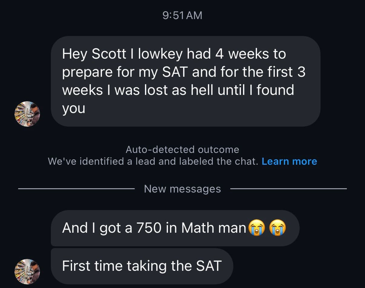 Message from a student who scored 750 in math on their first SAT after four weeks of prep